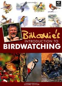 Bill Oddie&#039;s Introduction To Birdwatching (The Wildlife Trusts) by Oddie, Bill