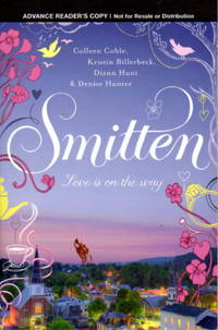 SMITTEN. by and Denise Hunter Diann Hunt - (2011.) - from Bookfever.com, IOBA and Biblio.co.nz