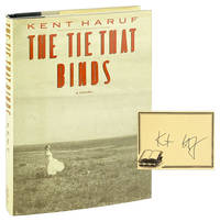 The Tie That Binds: A Novel [Signed Bookplate Laid in]