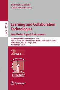 Learning and Collaboration Technologies. Novel Technological Environments : 9th International...