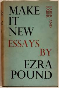 MAKE IT NEW by Pound, Ezra - 1934