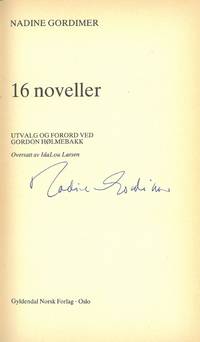 16 noveller. Utvalg og forord ved Gordon Hølmebakk. Oversatt av Ida lou Larsen.
