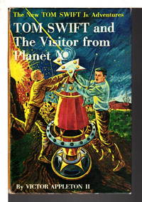 image of TOM SWIFT AND THE VISITOR FROM PLANET X: The New Tom Swift, Jr Adventures, series #17.