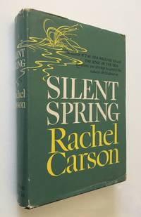 Silent Spring by Carson, Rachel - 1962