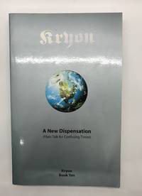 A New Dispensation- Plain Talk for Confusing Times (Kyron Book Ten)