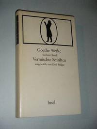 Goethe Werke. Sechster Band: Vermischte Schriften