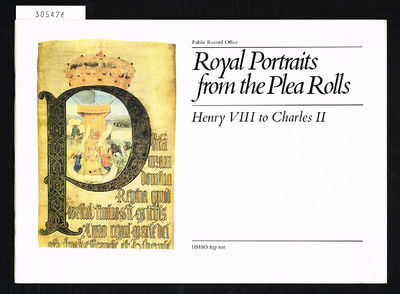 Royal Portraits from the Plea Rolls. Henry VIII…