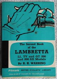 image of The Second Book of the Lambretta. LI, TV and GT 200 and 200 SX Models
