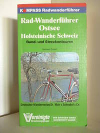 Rad-Wanderführer Ostsee, Holsteinische Schweiz. Rund- und Streckentouren