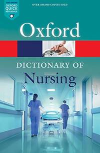 A Dictionary of Nursing (Oxford Quick Reference)