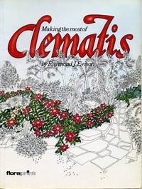 Making the Most of Clematis by J.R.B. EVISON - 1979