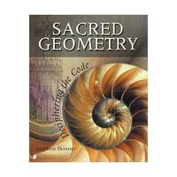 Sacred Geometry: Deciphering the Code