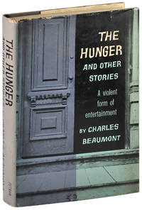 THE HUNGER AND OTHER STORIES by Beaumont, Charles - 1957