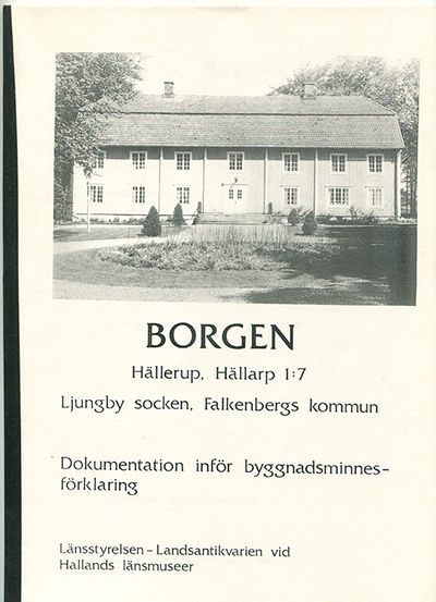 Borgen Hällerup. Hällarp 1:7, Ljungby socken.…