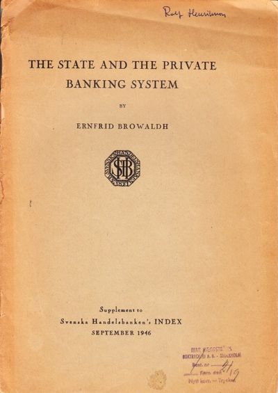 The State and the Private Banking System.