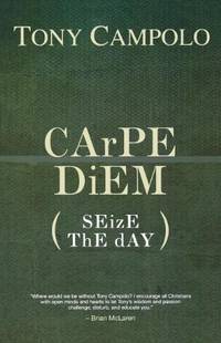 Carpe Diem: Seize the Day