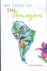 cover of MY TRIPS TO THE AMAZON