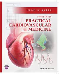 Practical Cardiovascular Medicine, 2nd Edition