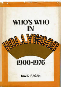 WHO'S WHO IN HOLLYWOOD 1900-1976.