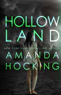 Hollowland: Volume 1 (The Hollows) by Hocking, Amanda