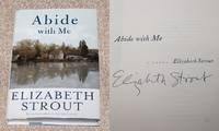 ABIDE WITH ME: A NOVEL by Strout, Elizabeth - 2006