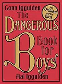 The Dangerous Book for Boys