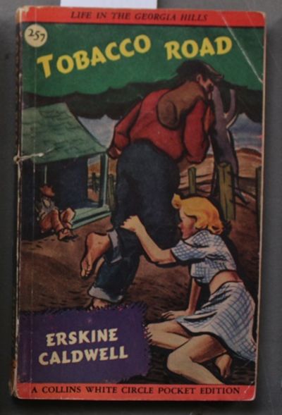 Tobacco Road (Mainstream Fiction; 1st Canadian Paperback; Collins White  Circle # 257 )