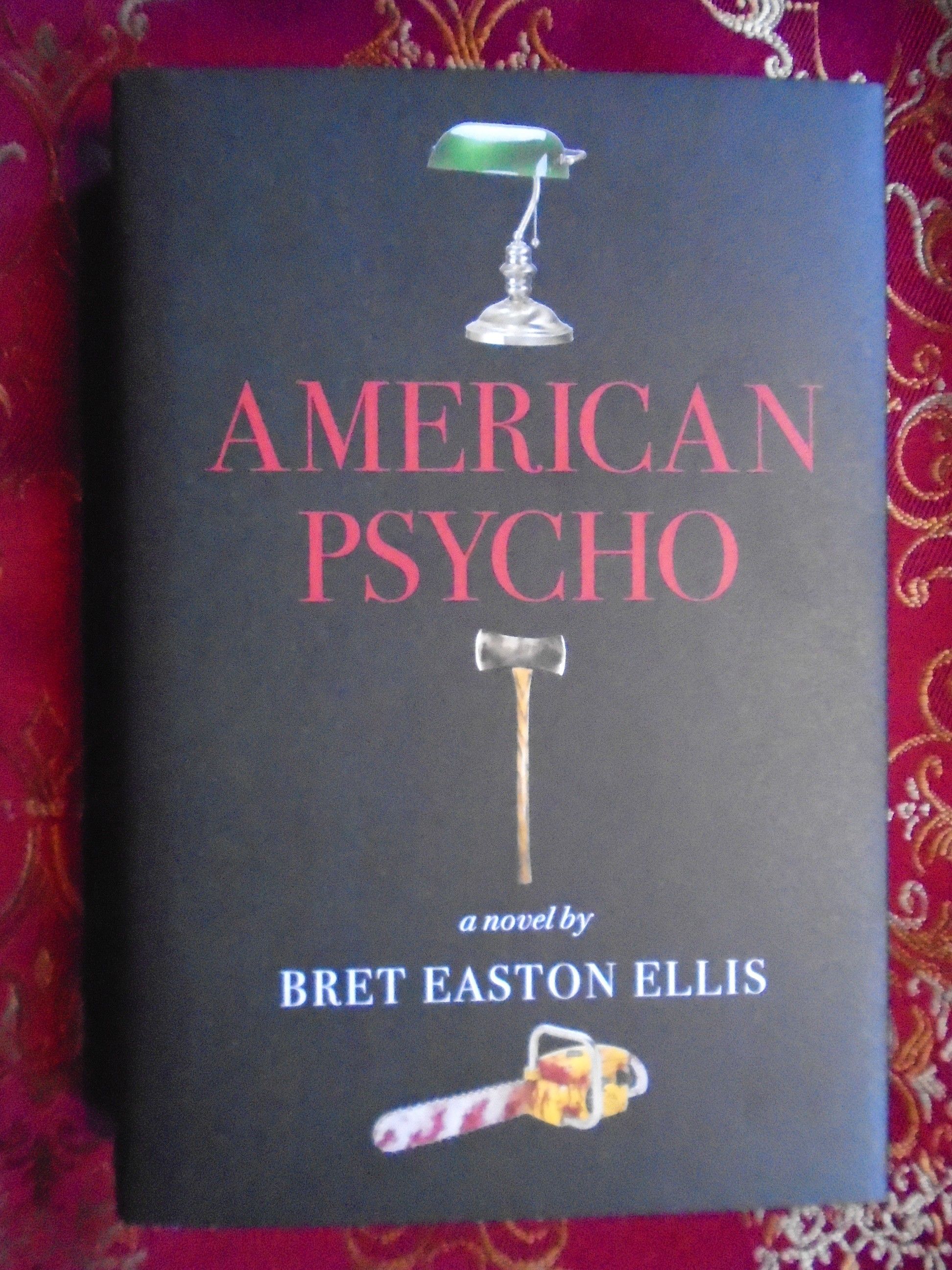 AMERICAN PSYCHO by Ellis, Bret Easton | Hardcover | 2012