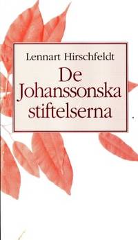 De Johanssonska stiftelserna.
