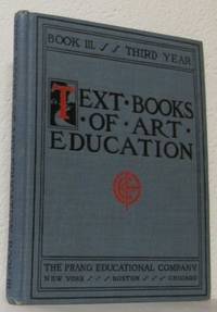 Text Books of Art Education. Book III. Third Year.