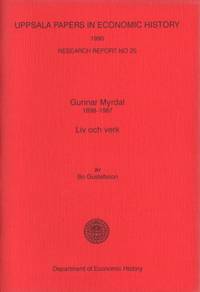Gunnar Myrdal 1898-1987. Liv och verk.