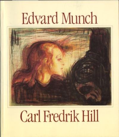 Edvard Munch. Carl Fredrik Hill.