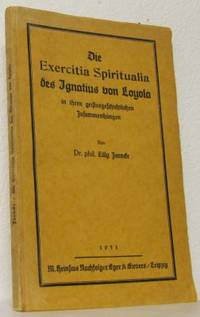 Die Exercitia Spiritualia des Ignatius von Loyola…