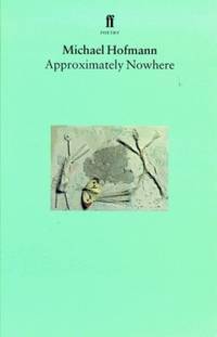 Approximately Nowhere by Hofmann, Michael