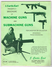 J. Curtis Earl: 1972 BROCHURE Of MACHINE GUNS and SUBMACHINE GUNS (PDF on CD-ROM) - FOR SHOOTER...