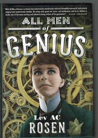 All Men of Genius by Lev A. C. Rosen - 2011