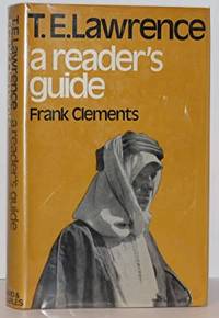 T.E. Lawrence: A Reader's Guide