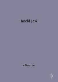 Harold Laski: A Political Biography