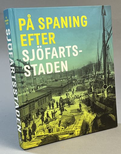 På spaning efter sjöfartsstaden. [Utg. av]…