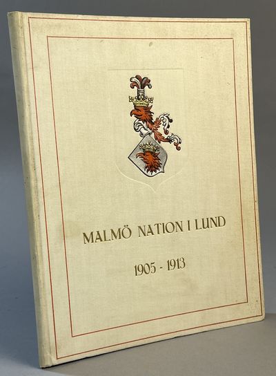 Malmö nation vid universitetet i Lund 1905-1913.…