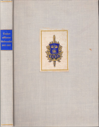Svenska underofficersförbundet 1907-1957.…