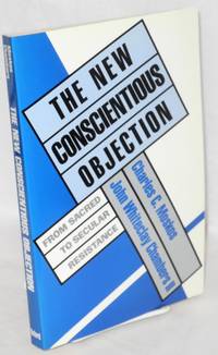 The new conscientious objection; from sacred to secular resistance