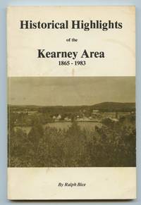 cover of Historical Highlights of the Kearney Area 1865-1983