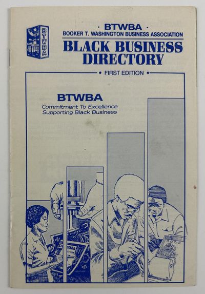 BTWBA Booker T. Washington Business Association Black Business Directory First Edition [wrapper title]
