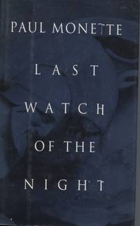 cover of LAST WATCH OF THE NIGHT; Essays too Personal and Otherwise