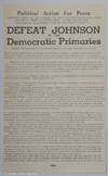 Political Action for Peace [handbill] Defeat Johnson in the Democratic Primaries. [backside] Draft Resolution Proposing..