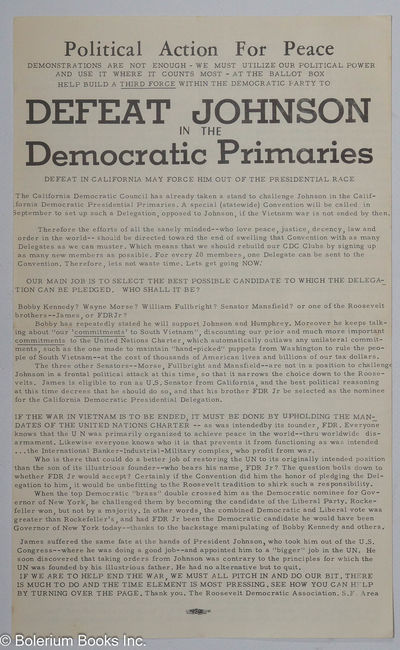Political Action for Peace [handbill] Defeat Johnson in the Democratic Primaries. [backside] Draft Resolution Proposing..