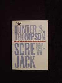 SCREWJACK by Hunter S Thompson - First Edition - 2000 - from JB's Book Vault (SKU: 004628)