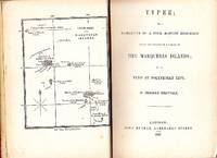 TYPEE. Or, A Narrative of a Four Months' Residence Among the Natives of a Valley of the Marquesas Islands ..