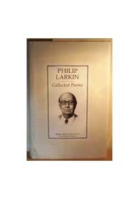 Philip Larkin - Collected Poems